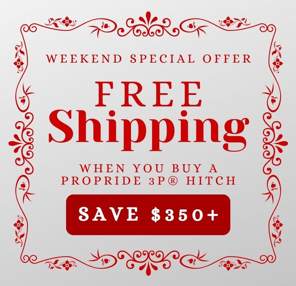 FREE SHIPPING. Save $350+ when you purchase a ProPride 3P Hitch this weekend only.
